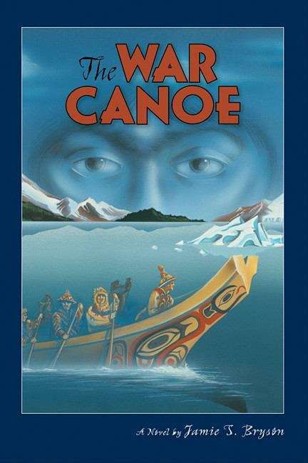 Book cover of The War Canoe