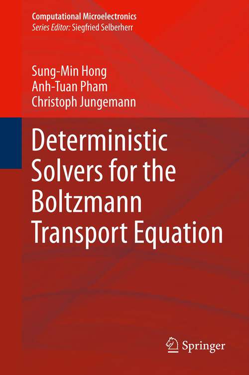 Book cover of Deterministic Solvers for the Boltzmann Transport Equation