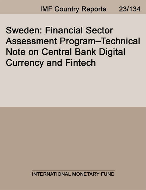 Book cover of Sweden: Financial Sector Assessment Program-technical Note On Central Bank Digital Currency And Fintech (Imf Staff Country Reports)
