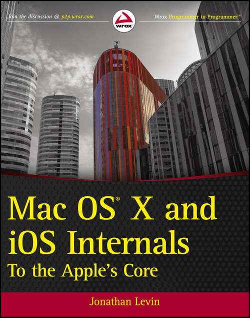 Book cover of Mac OS X and iOS Internals