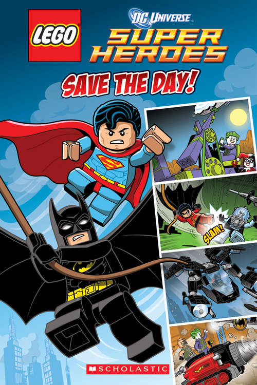 Save the Day: Comic Reader) (LEGO DC Super Heroes)