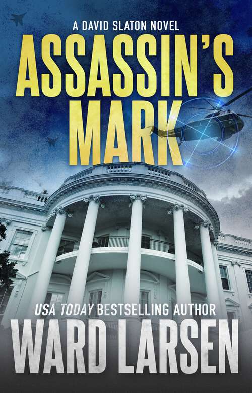 Book cover of Assassin's Mark: A David Slaton Novel (David Slaton #8)