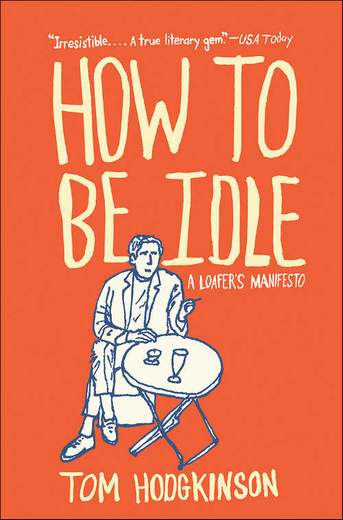 Book cover of How to Be Idle