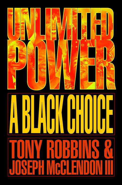 Book cover of Unlimited Power: A Black Choice