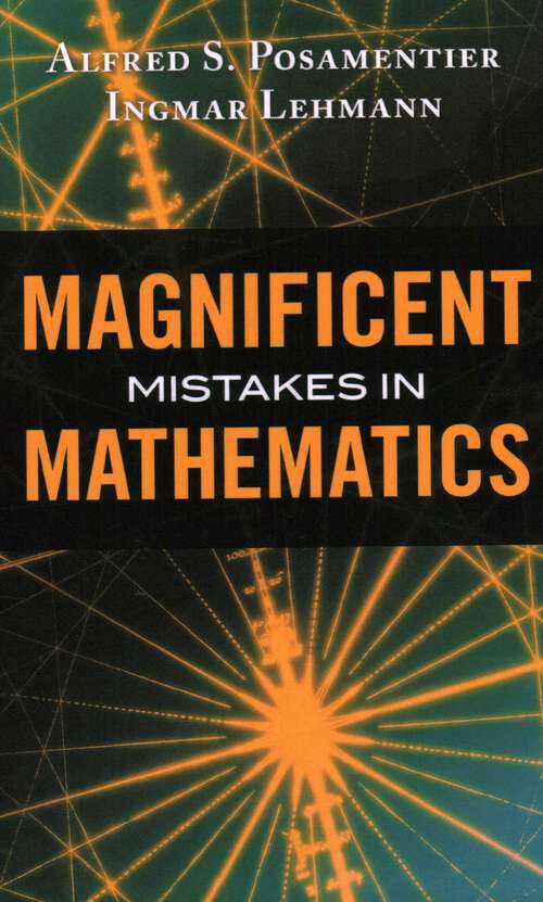 Book cover of Magnificent Mistakes in Mathematics