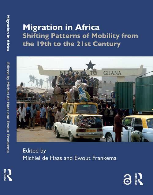 Book cover of Migration in Africa: Shifting Patterns of Mobility from the 19th to the 21st Century