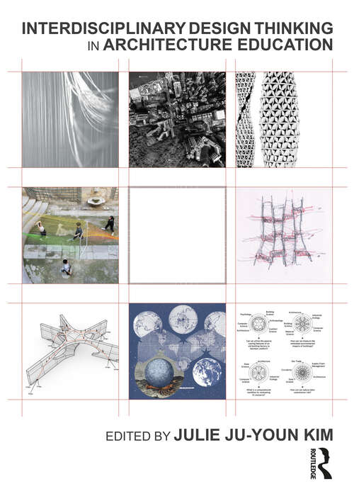 Book cover of Interdisciplinary Design Thinking in Architecture Education