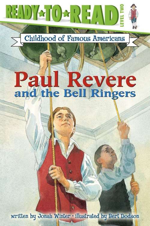 Book cover of Paul Revere and the Bell Ringers (Ready-to-read Level 2)