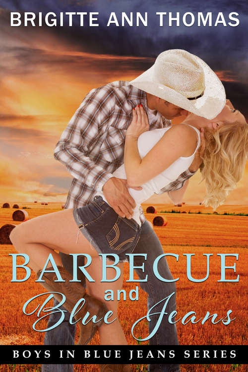 Barbecue and Blue Jeans (Boys In Blue Jeans Ser. #1)