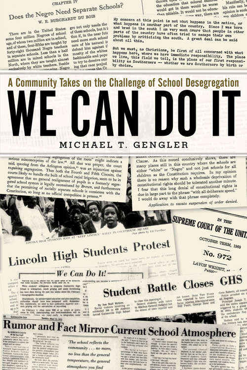 Book cover of We Can Do It: A Community Takes on the Challenge of School Desegregation