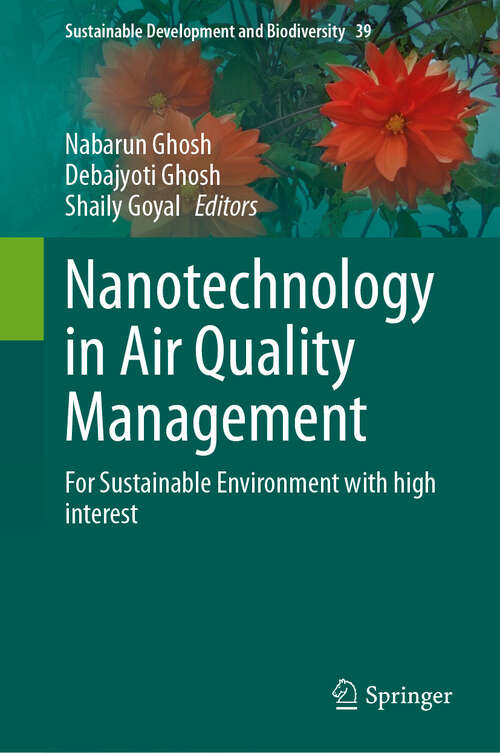 Book cover of Nanotechnology in Air Quality Management: For Sustainable Environment with high interest (Sustainable Development and Biodiversity #39)