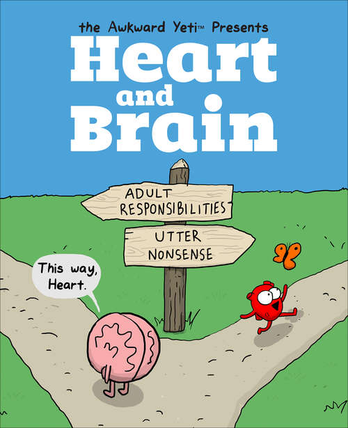 Book cover of Heart and Brain: An Awkward Yeti Collection (Heart And Brain Ser. #1)