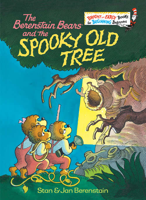 Book cover of The Berenstain Bears and the Spooky Old Tree