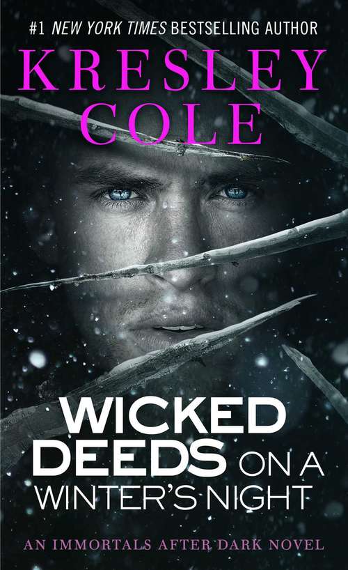 Book cover of Wicked Deeds on a Winter's Night (Immortals After Dark #4)
