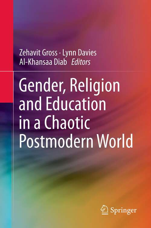 Book cover of Gender, Religion and Education in a Chaotic Postmodern World