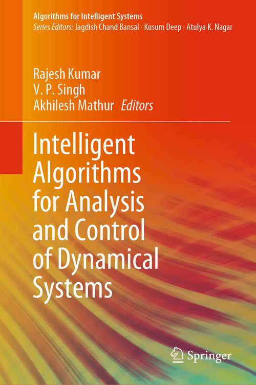 Intelligent Algorithms for Analysis and Control of Dynamical Systems (Algorithms for Intelligent Systems)