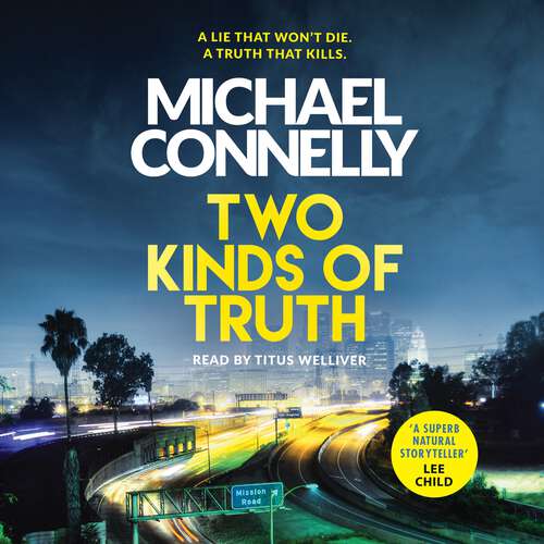Book cover of Two Kinds of Truth: A Harry Bosch Thriller (Harry Bosch Series #20)