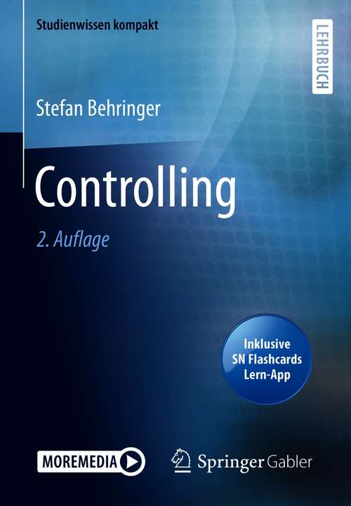 Book cover of Controlling (2. Aufl. 2021) (Studienwissen kompakt)