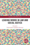 Leading Works in Law and Social Justice (Analysing Leading Works in Law)