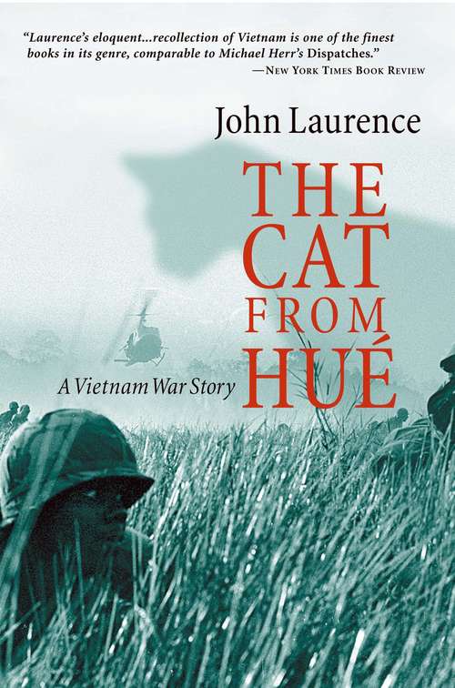 The Cat From Hue: A Vietnam War Story