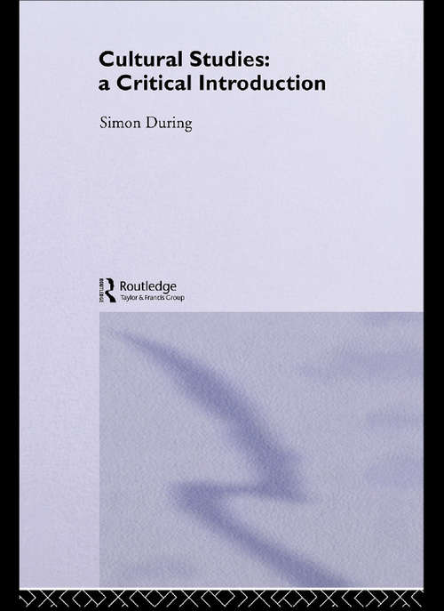 Book cover of Cultural Studies: A Critical Introduction