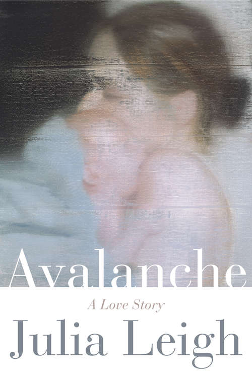 Book cover of Avalanche: A Love Story