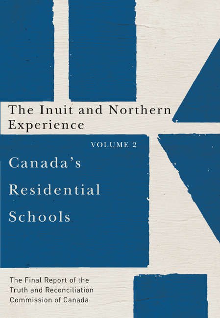 Book cover of Canada's Residential Schools: The Inuit and Northern Experience