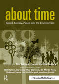 About Time: Speed, Society, People and the Environment