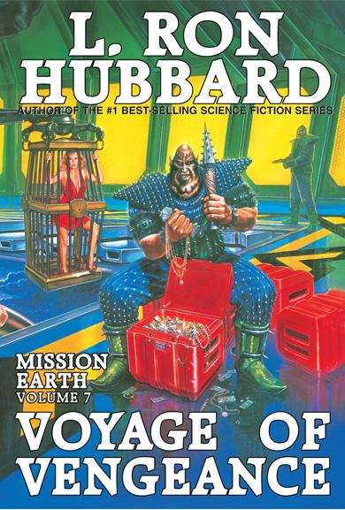 Book cover of Voyage of Vengeance (Mission Earth #7)