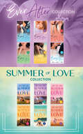 The Ever After and Sumer Of Love Collection