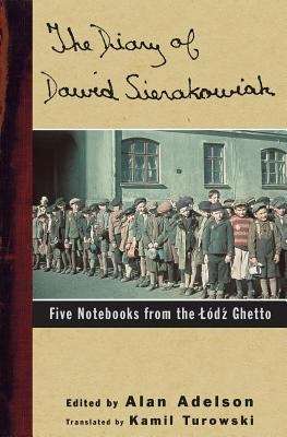 Book cover of The Diary of Dawid Sierakowiak: Five Notebooks From the Lodz Ghetto