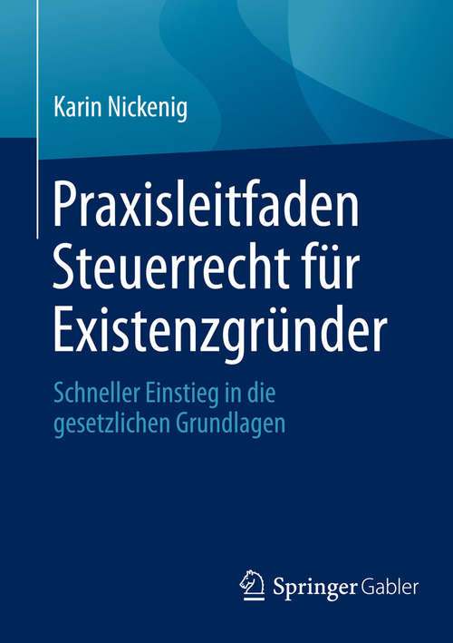 Book cover of Praxisleitfaden Steuerrecht für Existenzgründer