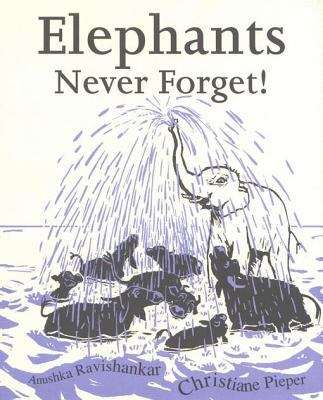 Book cover of Elephants Never Forget!
