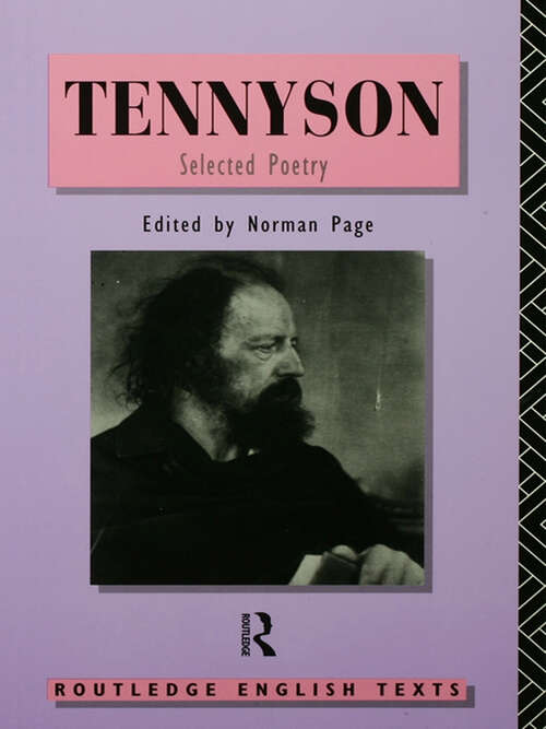 Tennyson: Selected Poetry (Routledge English Texts)