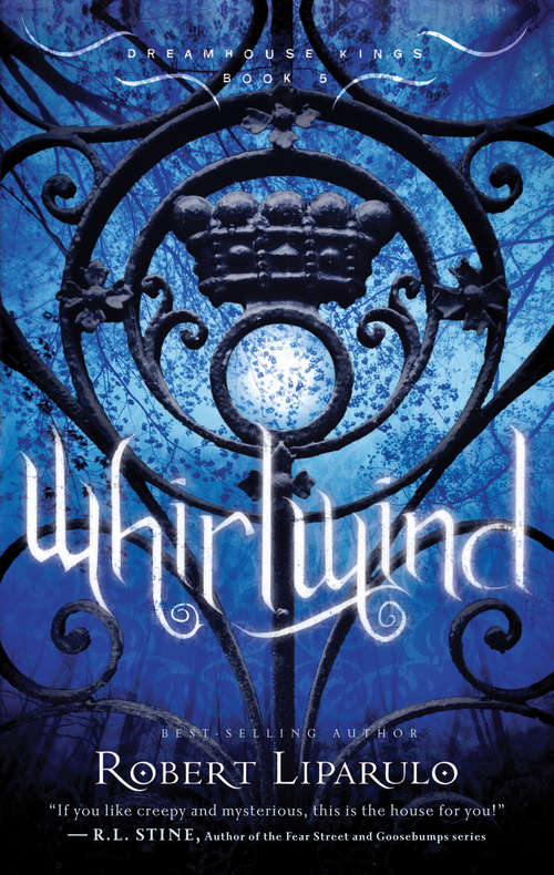 Book cover of Whirlwind: The Dreamhouse Kings Series, Book 5 (Dreamhouse Kings #5)