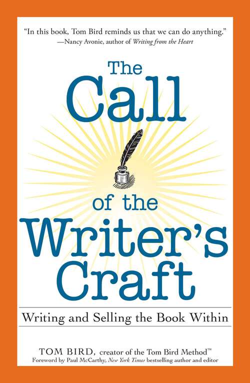 Book cover of The Call of the Writer's Craft: Writing and Selling the Book Within