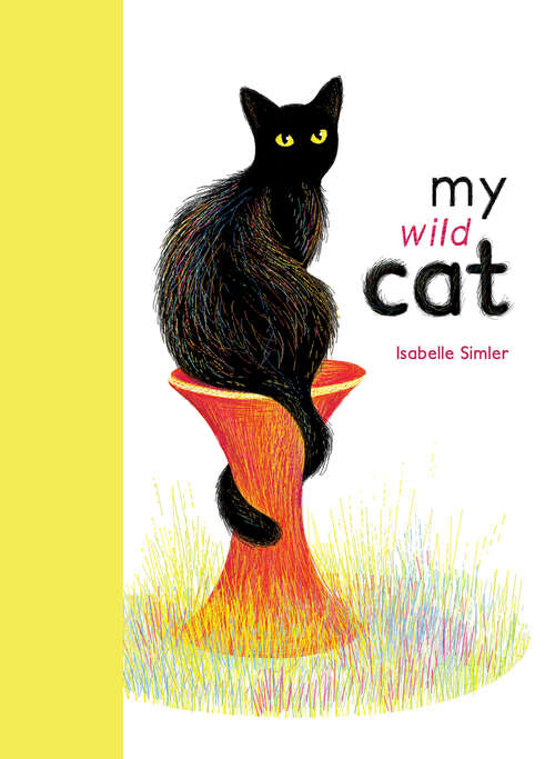 Book cover of My Wild Cat