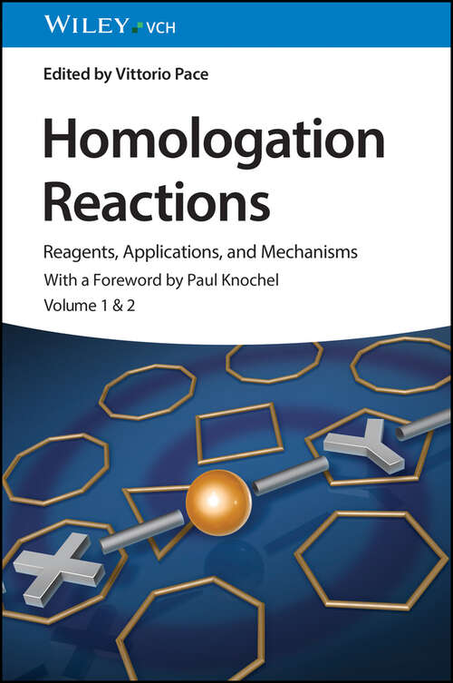 Book cover of Homologation Reactions: Reagents, Applications, and Mechanisms