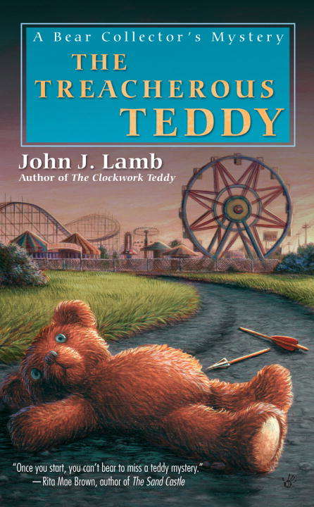 The Treacherous Teddy (Bear Collector's Mystery #5)