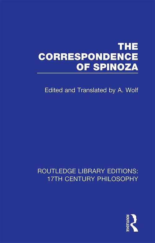 Book cover of The Correspondence of Spinoza (Routledge Library Editions: 17th Century Philosophy)