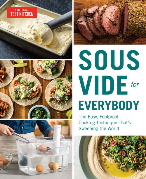 Book cover of Sous Vide for Everybody: The Easy, Foolproof Cooking Technique That's Sweeping the World