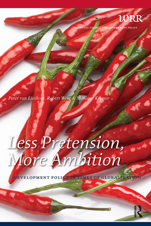 Book cover of Less Pretension, More Ambition: Development Policy in Times of Globalization (1) (WRR)