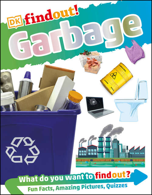 Book cover of DKfindout! Garbage (DK findout!)
