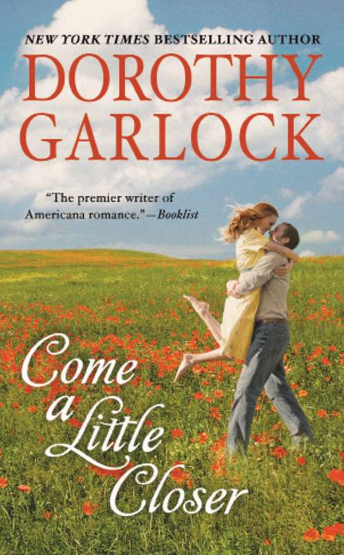 Book cover of Come a Little Closer (The Tucker Family Series #3)