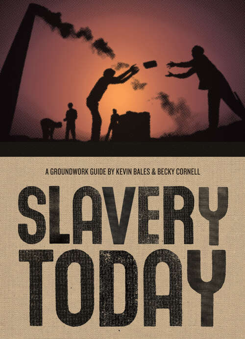 Book cover of Slavery Today: A Groundwork Guide (Groundwork Guides)