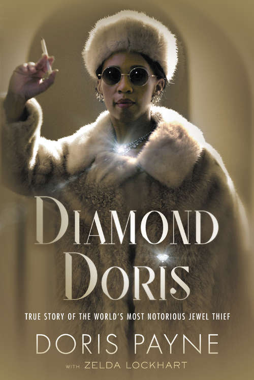 Book cover of Diamond Doris: The True Story of the World's Most Notorious Jewel Thief