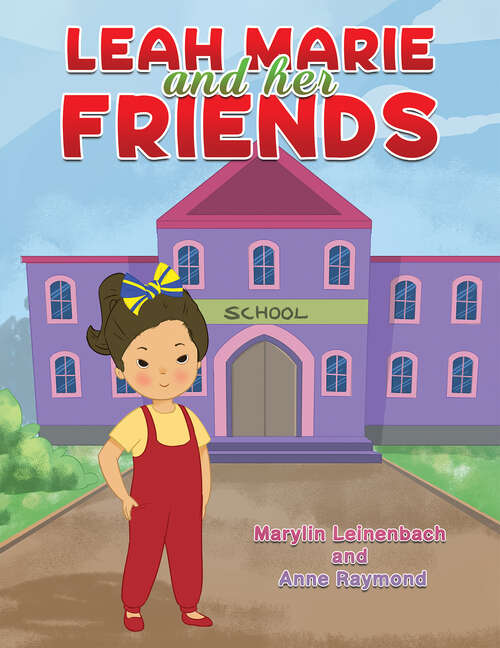 Book cover of Leah Marie and Her Friends