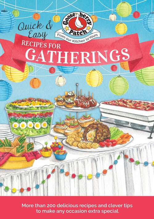 Book cover of Quick & Easy Recipes for a Gathering