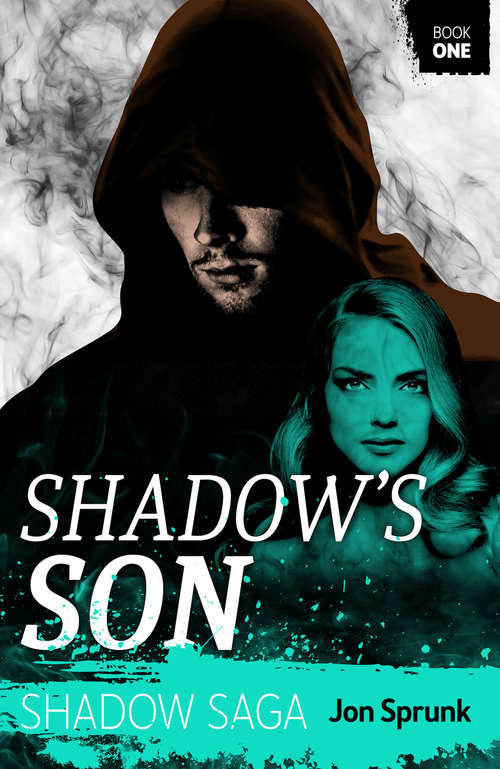 Book cover of Shadow’s Son (Shadow Saga #1)