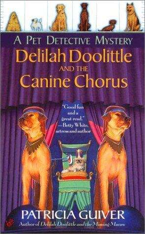 Book cover of Delilah Doolittle and the Canine Chorus (Pet Detective Mysteries #5)